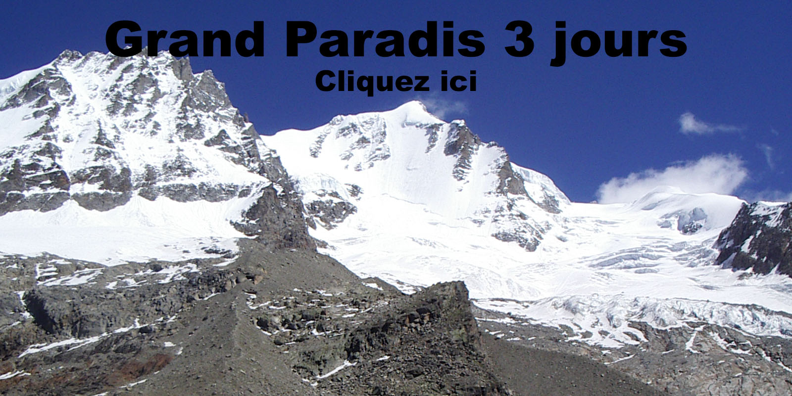 Grand Paradis 3 jours 1600x800
